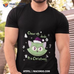 My Little Kitty Evil Christmas Cat Cheer Up Dude It’s Christmas 2023 Shirt