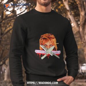 my loneliness is killing me shirt sweatshirt