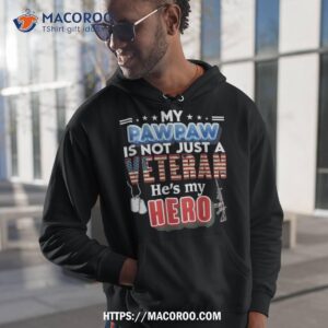 my pawpaw is not just a veteran he s hero day shirt hoodie 1