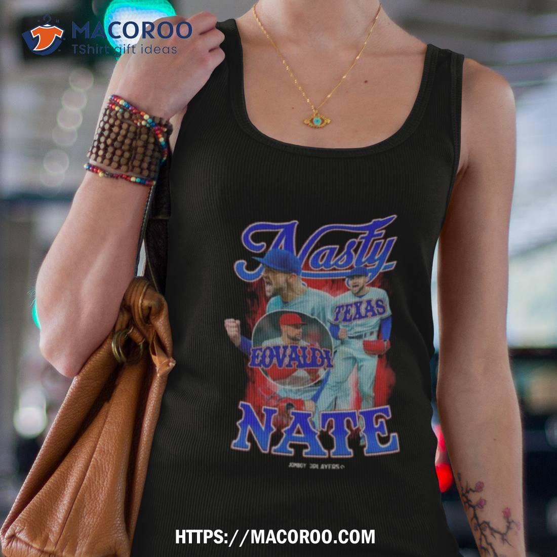 Nasty Nate Eovaldi Texas Rangers Baseball 2023 T Shirt Nasty Nate Eovaldi Texas Rangers Baseball 2023 T Shirt