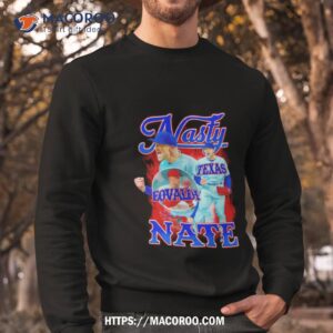Nasty Nate Texas Rangers Graphic Shirt 2 nasty nate texas rangers graphic shirt sweatshirt