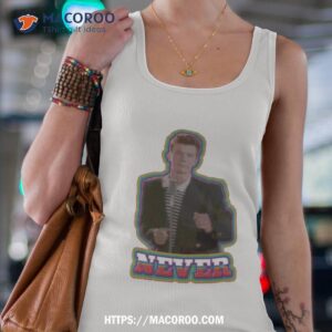 never song meme rick astley shirt tank top 4
