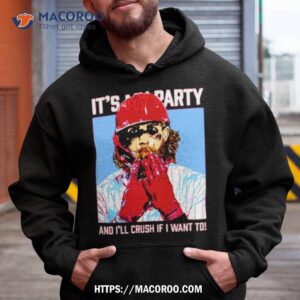 New Bryce Harper It’s My Party And I’ll Crush If I Want To Shirt