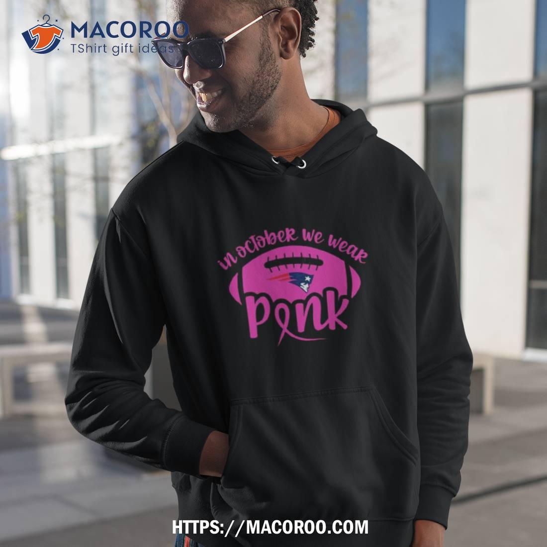 Original New England Patriots I wear pink for Breast Cancer Awareness 2023  shirt, hoodie, sweater, long sleeve and tank top