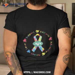 New York Jets Support Educate Advocate Accept Love Autism Awareness T Shirt