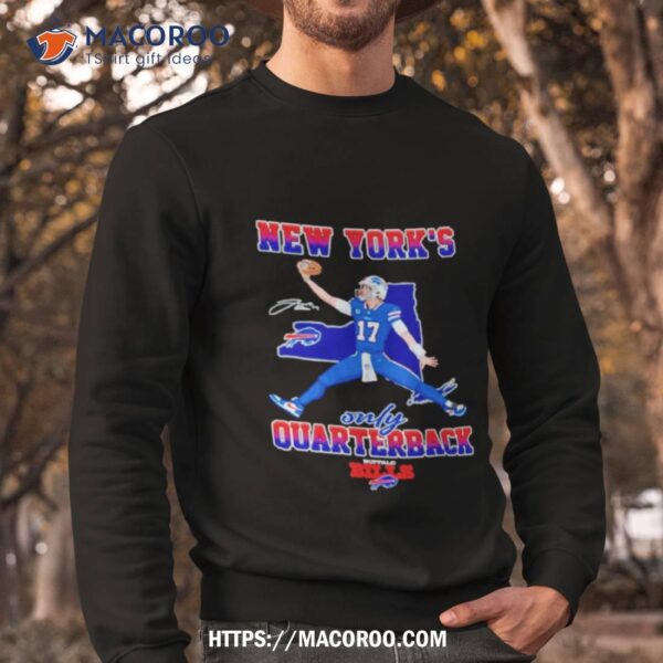 New York’s Only Quarterback Buffalo Bills Shirt