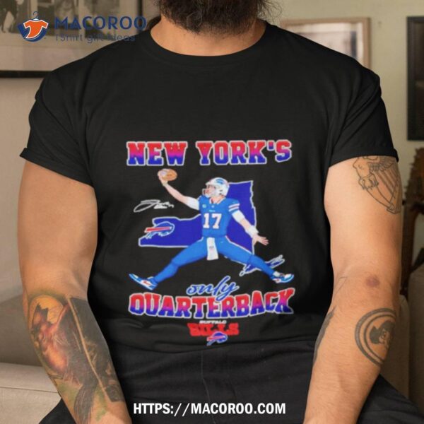 New York’s Only Quarterback Buffalo Bills Shirt