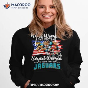 nfl real women love football smart women love the jacksonville jaguars mascot america flag t shirt hoodie 1
