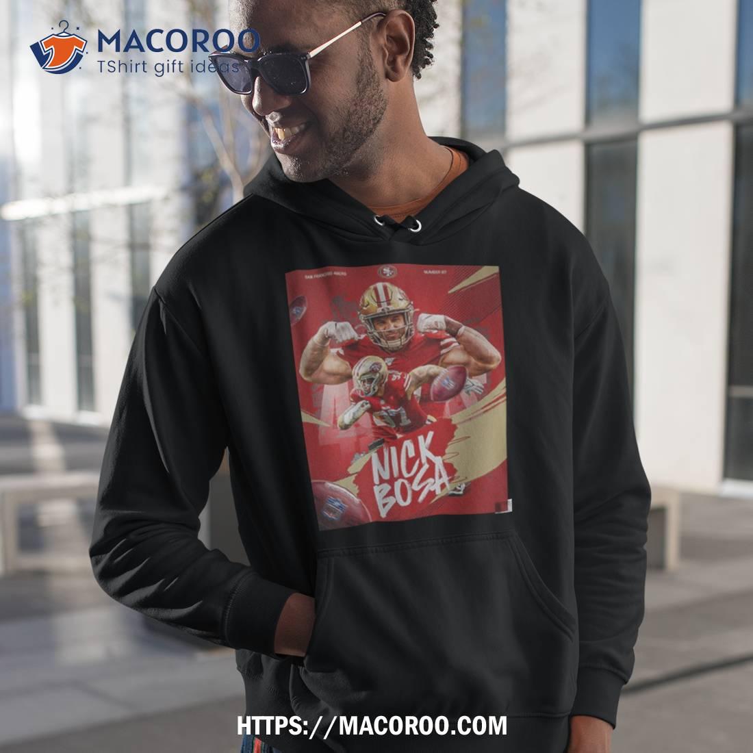 Nick Bosa San Francisco Football Sweatshirt Gift for 49ers Fans