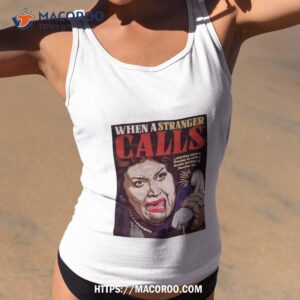 nordacious when a stranger calls shirt tank top 2