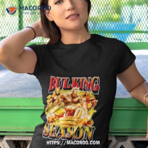 Notsafeforwear Bulking Season T Shirt 3 notsafeforwear bulking season t shirt tshirt 1