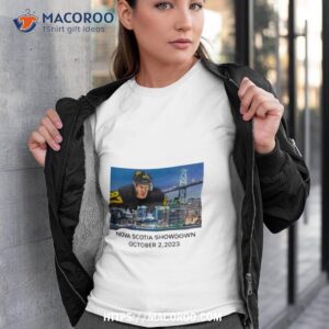 Nova Scotia Showdown October 2, 2023 Shirt