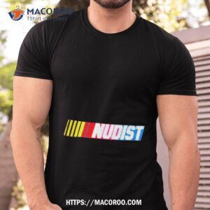 nudist pride naturist naked nascar racing logo parody shirt tshirt