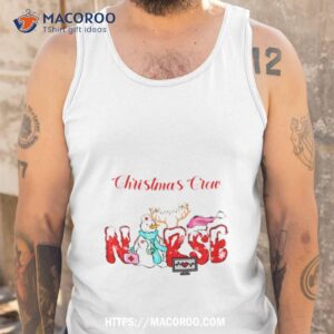 nurse christmas crew christmas nurse team shirt tank top