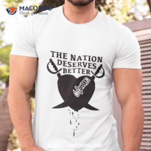 oaklosvegas the nation deserves better t shirt tshirt