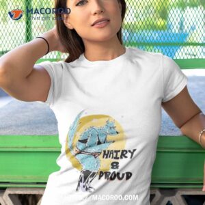 oatmilklady hairy and proud t shirt tshirt 1