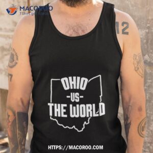 ohio vs the world shirt tank top