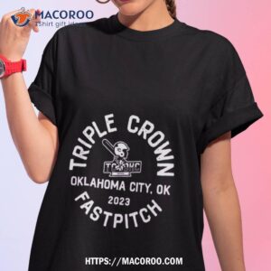 oklahoma city triple crown fastpitch 2023 t shirt tshirt 1