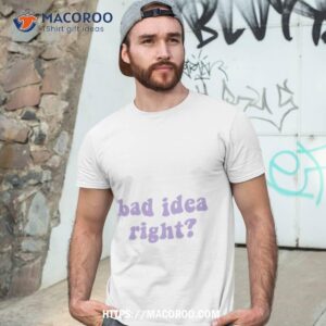 Olivia Rodrigo Bad Right Shirt