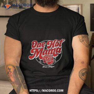 one hot mama trace adkins shirt tshirt