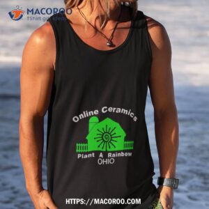 online ceramics plant a rainbow ohio shirt tank top