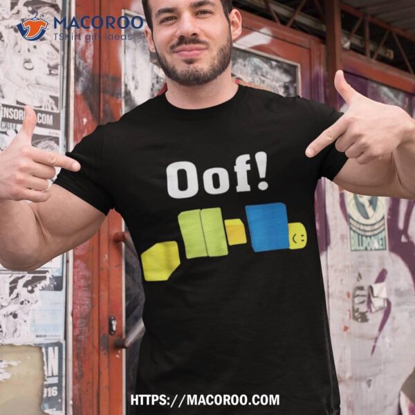 Oof! Funny Blox Noob Gamer Gifts For Gamers T Shirt