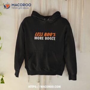 orginal less boo s more booze t shirt hoodie