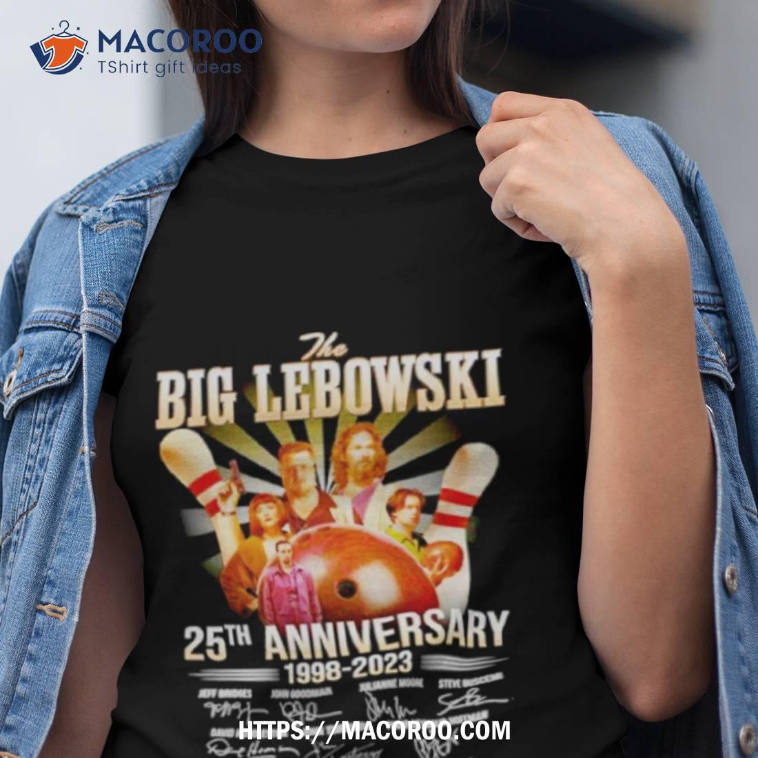 Original The Big Lebowski 25th Anniversary 1998 2023 Thank You For The Memories Shirt Original The Big Lebowski 25th Anniversary 1998 2023 Thank You For The Memories Shirt