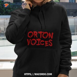 Orton Voices Shirt 2 orton voices shirt hoodie 2