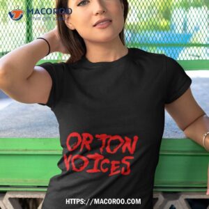 Orton Voices Shirt