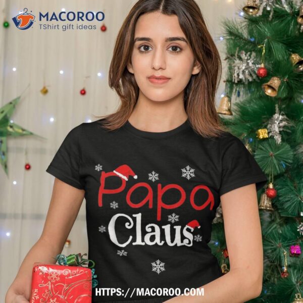 Papa Claus Christmas Tee-believe In Santa Funny Family Shirt