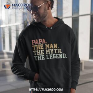 Papa Man Myth Legend Shirt For Funny Father Gift