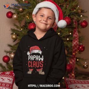 papaw claus funny santa christmas matching pajamas shirt hoodie