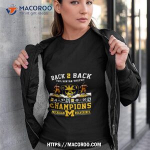 Paul Bunyan Trophy Back 2 Back 2022 2023 Champions Michigan Wolverines Shirt
