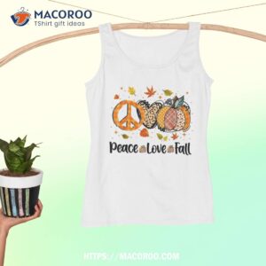 peace love fall pumpkin autum happy thanksgiving shirt tank top