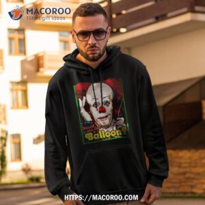pennywise would you like a balloon shirt hoodie 2