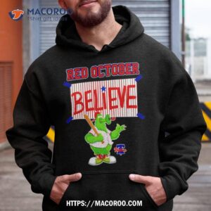 Phillie Phanatic Red October Believe Shirt