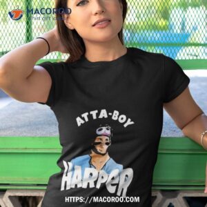 phillies harper atta boy bryce harper shirt tshirt 1