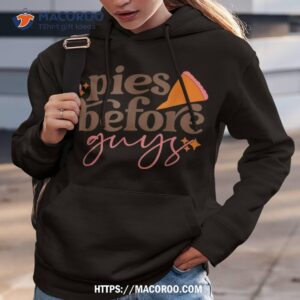 pies before guys fall thanksgiving pumpkin pie funny toddler shirt hoodie 3