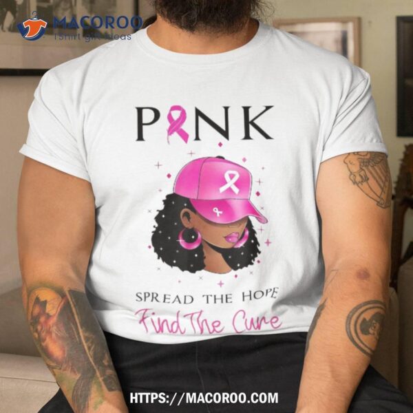 Pink Spread The Hope Find Cure Breast Cancer Awareness Shirt