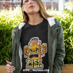 Piss Jugman Funny Tshirt