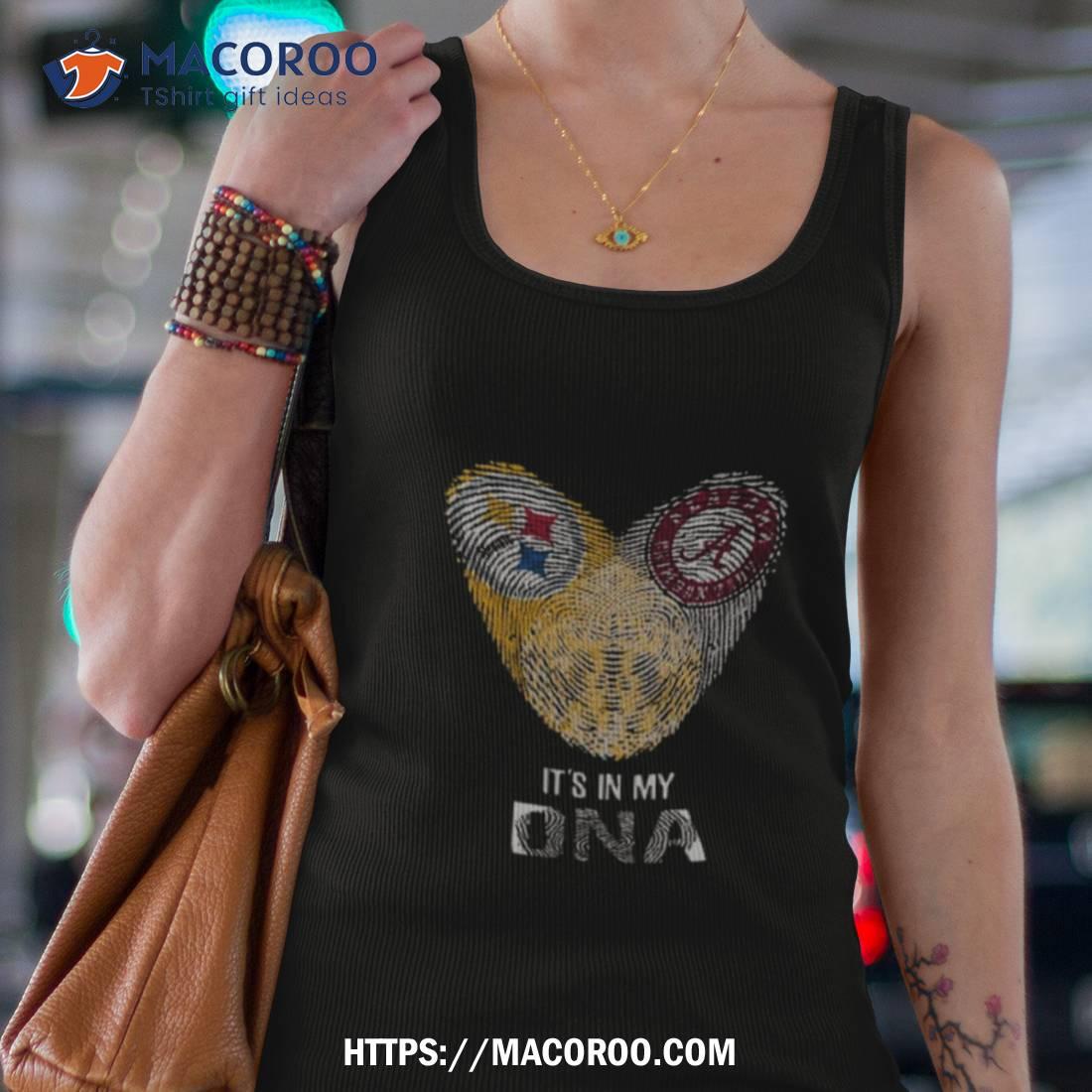 Pittsburgh Steelers And Alabama Crimson Tide Heartt It's In My Dna 2023  Shirt