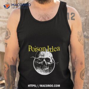 Poison Idea 2023 Shirt 3 poison idea 2023 shirt tank top