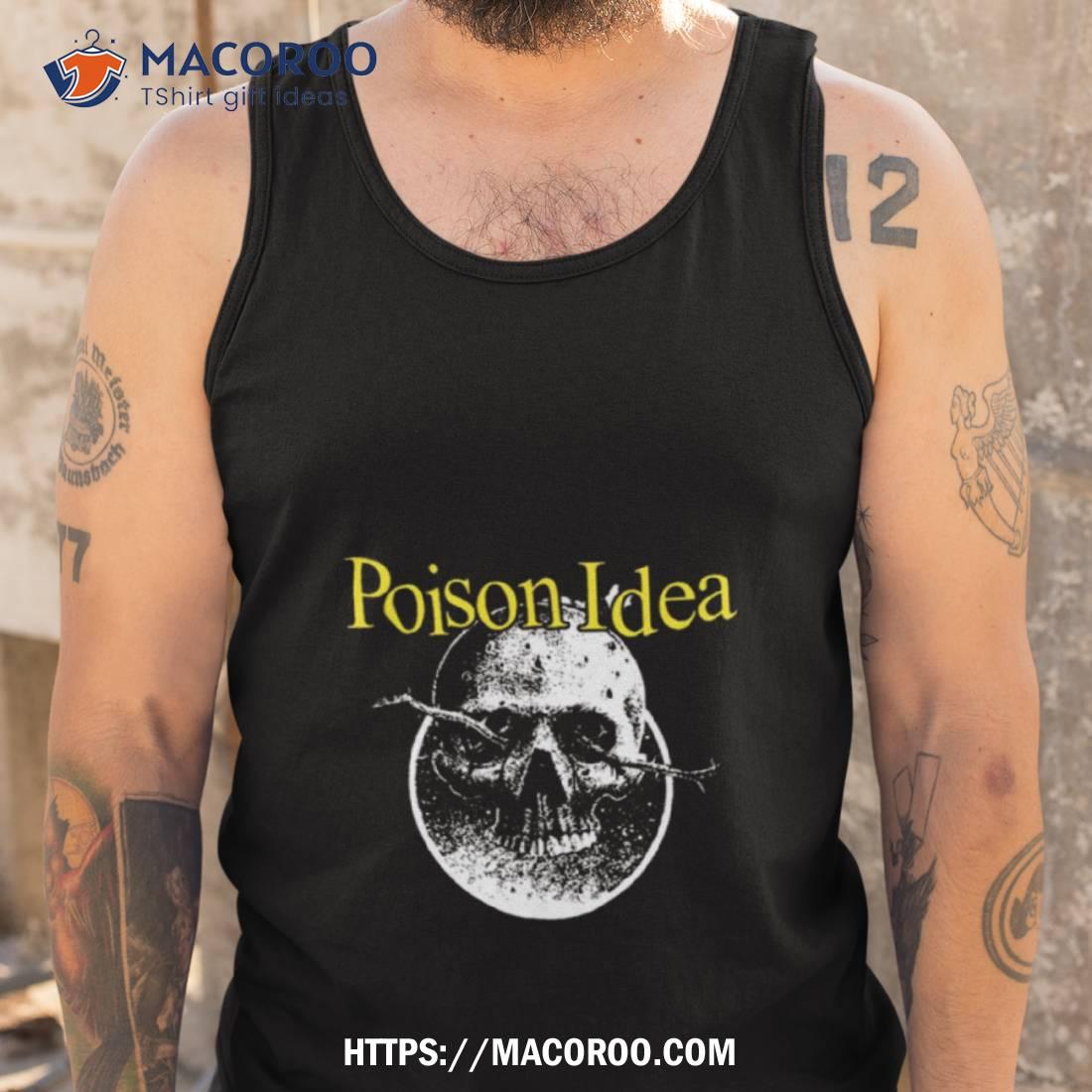 Poison Idea 2023 Shirt Poison Idea 2023 Shirt