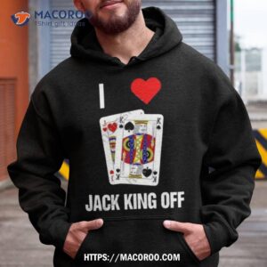 Pokerflow I Love Jack King Off New Shirt