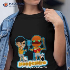 Poofesure Poofesure Shirt