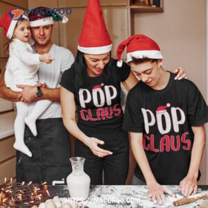 pop claus shirt matching santa christmas tshirt 2