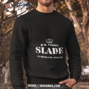 porridge slade prison shirt sweatshirt