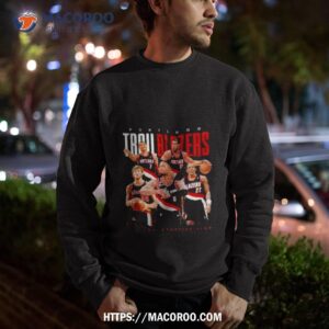 portland trail blazers all time starting five 2023 t shirt sweatshirt