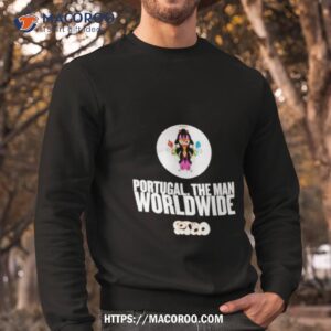 portugal the man worldwide shirt sweatshirt